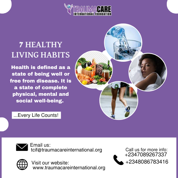 7 HEALTHY LIVING HABITS